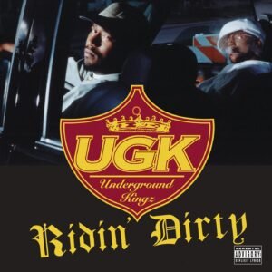 Capa disco de vinil Ridin Dirty do grupo UGK