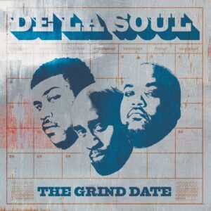 de la soul grind date