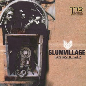 slum village fantastic vol 2
